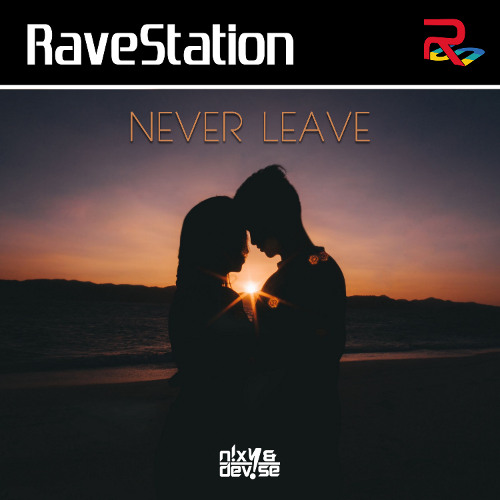 N!XY & DeV!Se - Never Leave [ BOUNCE REMIX ]  Danny Bond