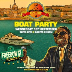 **LIVE AUDIO - FREEDOM STREET EUROPE x MATTSBBQ BOAT PARTY ** TEEJAY DJ & BIG MAN ZEST