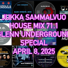 House Mix 71.1 - Glenn Underground Special - April 8, 2025