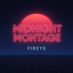 Midnight Montage
