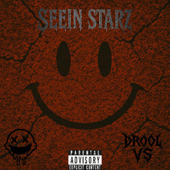 DROOL VS – SEEIN STARZ (Official Diss Track)