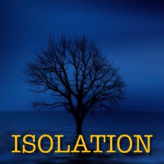 Isolation