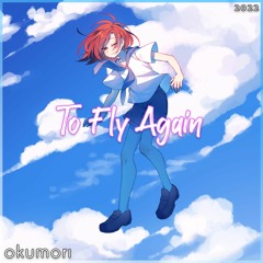 Okumori - To Fly Again