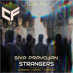 Siva Prayojan - Strangers (Original Mix) Preview