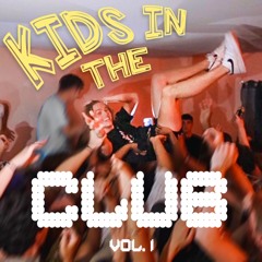 Jack Bratset Presents - KIDS IN THE CLUB Vol.1