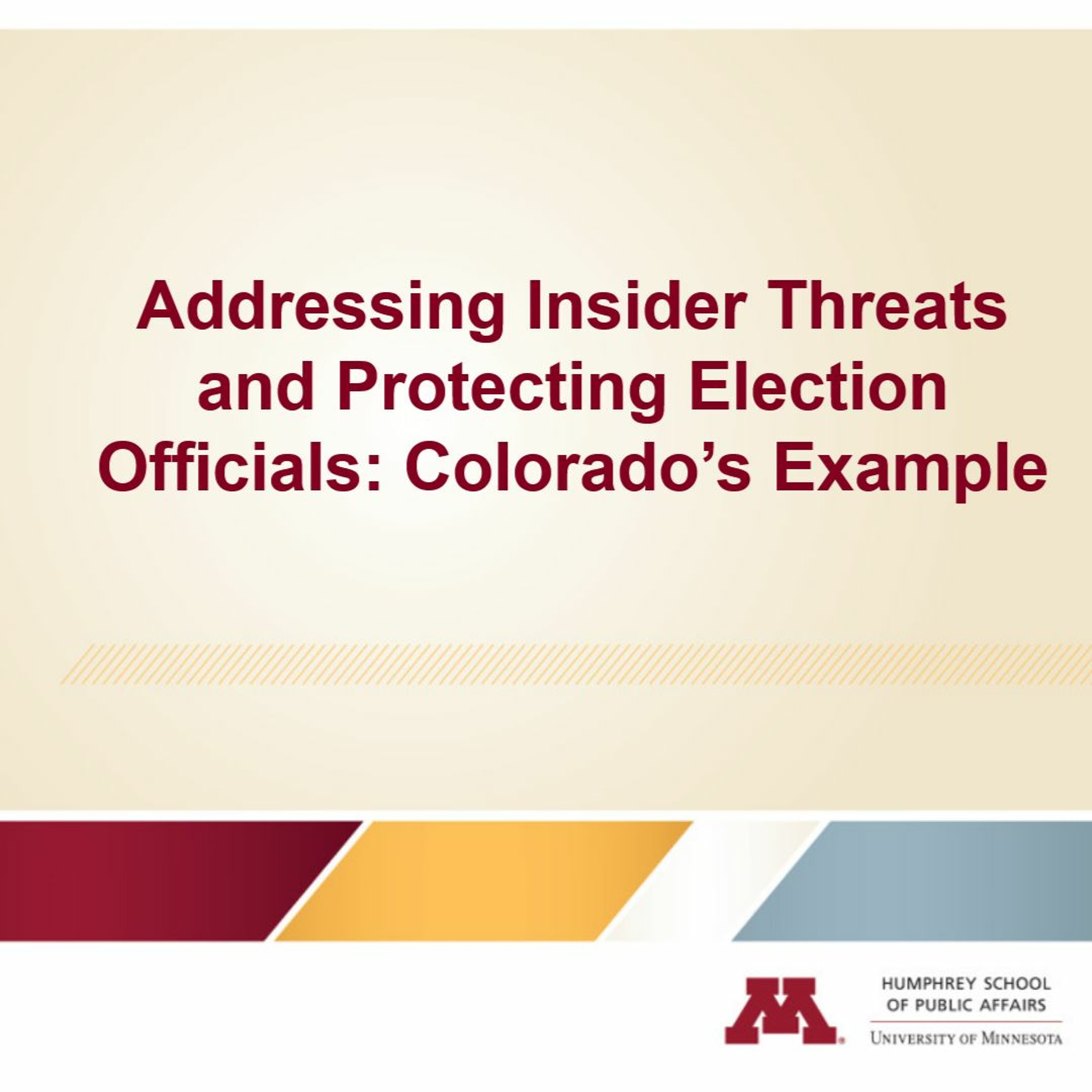 Addressing Insider Threats And Protecting Election Officials Colorado’s Example episode artwork