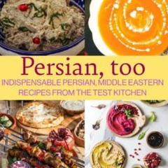 [Get] PDF 📤 Persian Recipes: An Authentic Persian Cookbook (2nd Edition) by  Savour