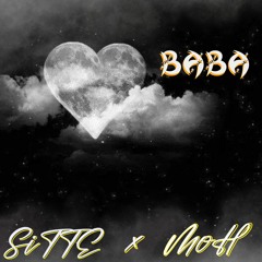 SiTTE x MoH - BABA