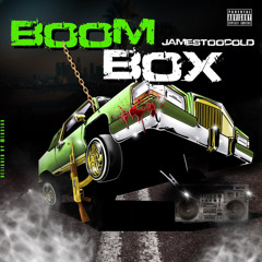Jame$TooCold - BOOMBOX #BeatBoxRemix