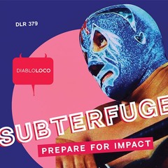 DLR379 SubterFuge-Prepare for Impact