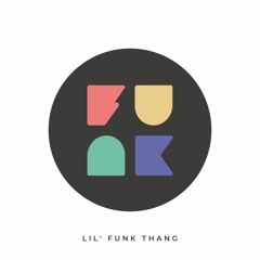 Lil' Funk Thang