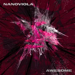 Nanoviola - Awesome