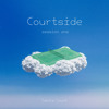 Courtside - session one DJ mix artwork - Electronic music tracklist cover image