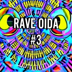 RaveOida #3