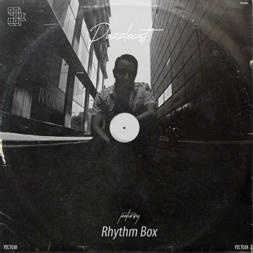 PZCT 038 w/ Rhythm Box [Special Guest]