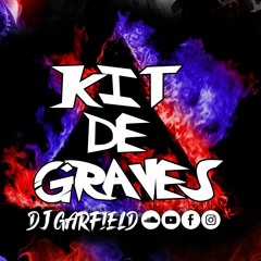 Kit De Graves De Funk Completão Dj Garfield Prod