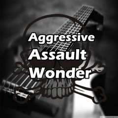 AggressiveAssault - Wonder - Original MIX