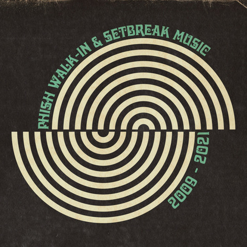 Phish Walk-In & Setbreak Music 2009-2022