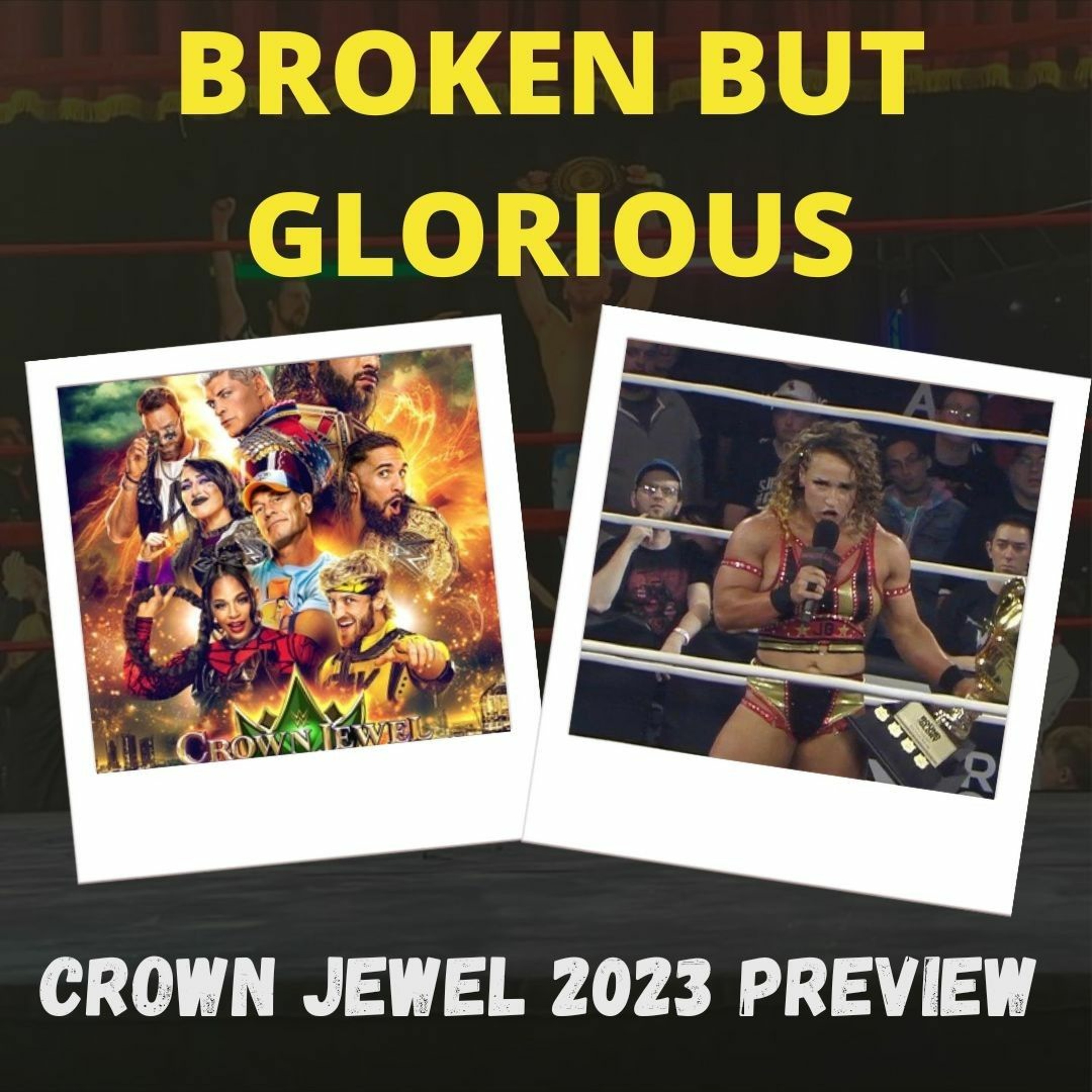 Crown Jewel 2023 Preview plus an Impact Wrestling news round up