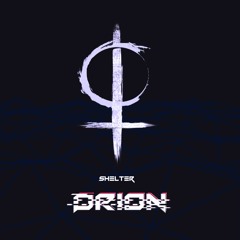 ORION ft Porter Robinson x Madeon - Shelter (ORION REMIX)