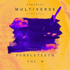 Paradise Multiverse Mixtape #8