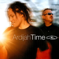 Ardijah - Time Makes A Wine