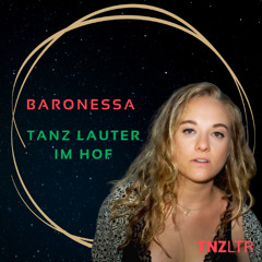 TanzLauter im Hof 14.06.25 // Baronessa live