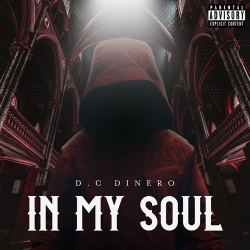 D.C Dinero - In My Soul
