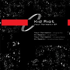 KID RIOT- Your Normality EP (snippets)