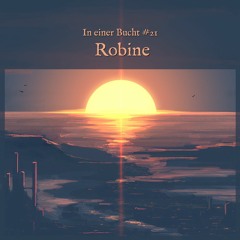 In einer Bucht #21 - Robine