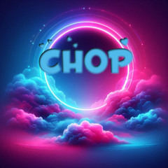Chop [Prod. by Willow Beatz] - G baby Da Silva