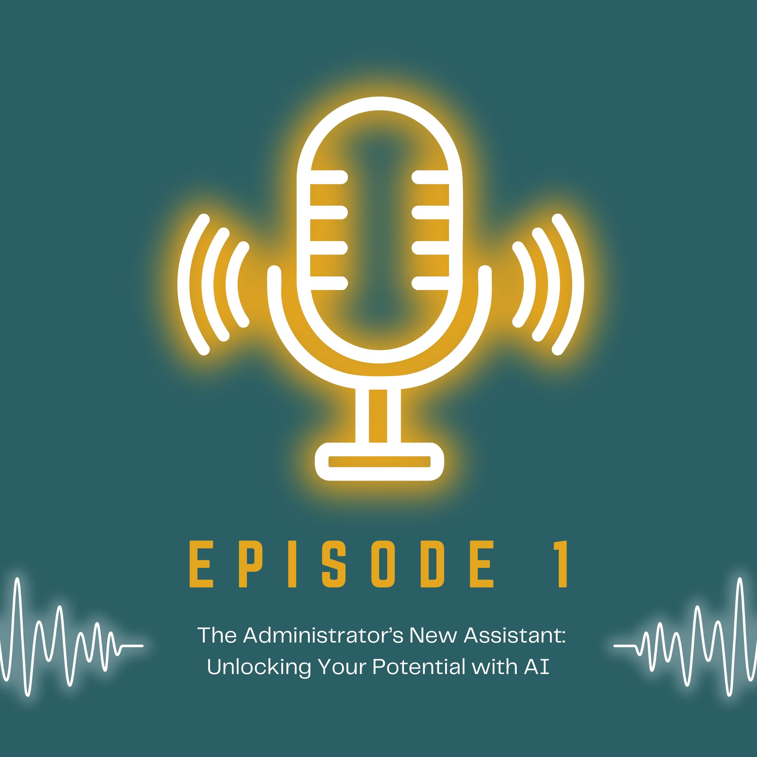 The Administrator’s New Assistant: Unlocking Your Potential with AI