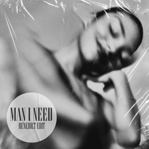 Olivia Dean - Man I Need (Benedict Club Edit)