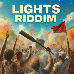 Lights Riddim ■.  GBR
