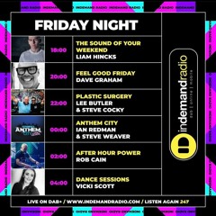 FEEL GOOD FRIDAY GUEST MIX FOR DAVE GRAHAM - Indemand Radio
