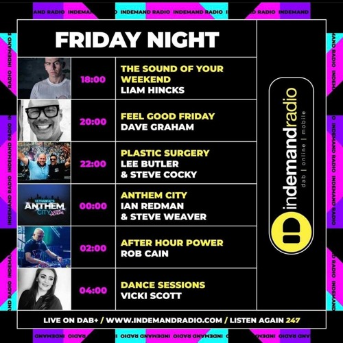 FEEL GOOD FRIDAY GUEST MIX FOR DAVE GRAHAM - Indemand Radio
