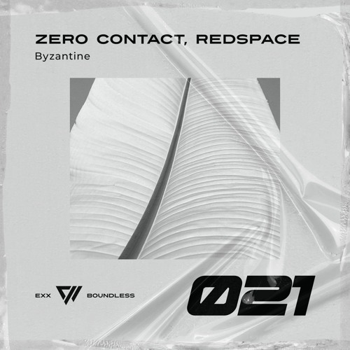 ZERO CONTACT, Redspace - Byzantine [Preview]