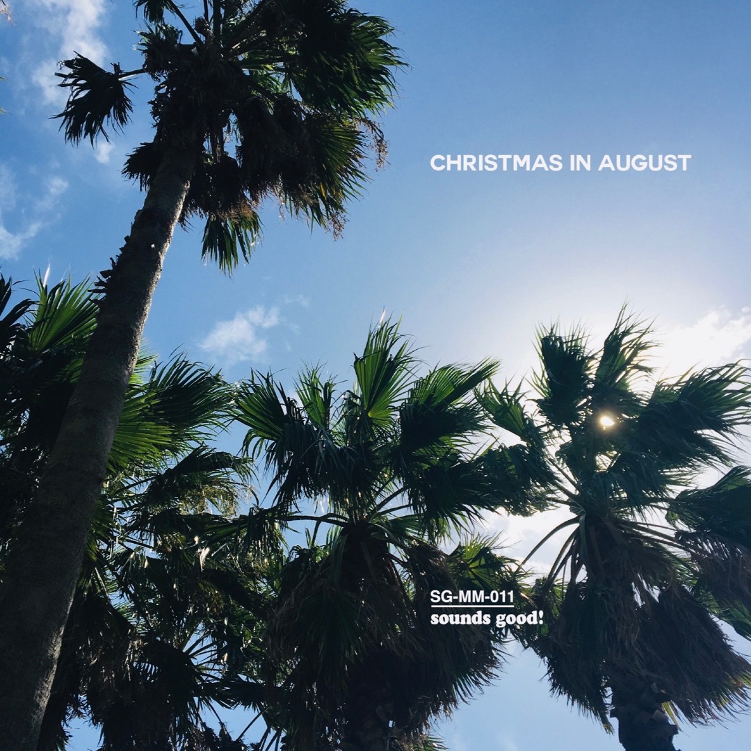 MONDAY MIX - SGMM011  "Christmas In August"