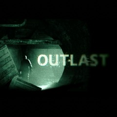 Outlast - Now My Son