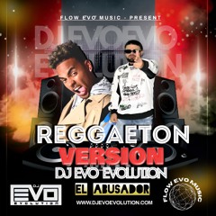 Ozuna - El Reggaetón Dj Evo Evolution Version