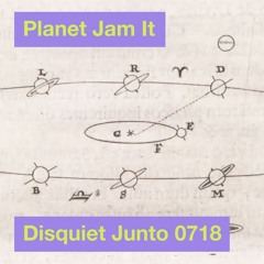 Disquiet Junto Project 0718: Planet Jam It