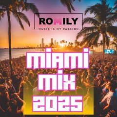 ROMILY - Miami Vibes