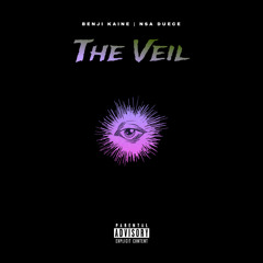 The Veil (feat. NSA Duece)
