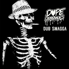 Dope Demeanors - Dub Swagga