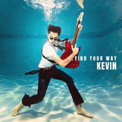Kevin - Find Your Way