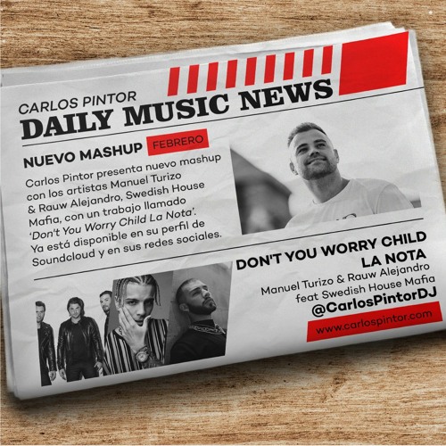 Manuel Turizo & Rauw Alejandro X Swedish House Mafia - Don't You Worry Child X La Nota (Mashup)