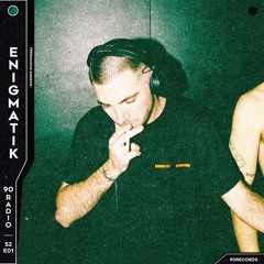 90RADIO S2E01 - ENIGMATIK