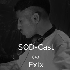 SOD-Cast - 043 - EXIX [Berlin]