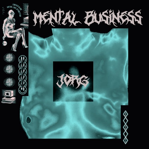 JORG - Mental Business