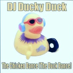 The Chicken Dance (The Duck Dance) (Dance Mix)